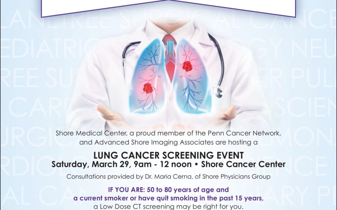 Shore to Offer Free Lung Cancer Screenings for Eligible Current or Past Smokers